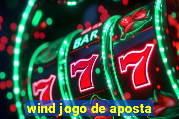 wind jogo de aposta